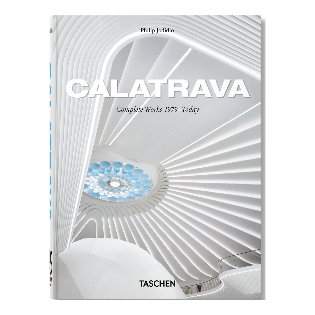 Buchcover Calatrava. Complete Works 1979–Today. 45th Ed.